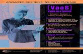 Vaas Advance Business Insights Package - i3 International · BENEFITS of the VaaS program by i3 Operational beneﬁts: Enjoy one fully integrated system. Save with this multipurpose