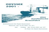 ODYSSEE 2001 · 2009. 6. 24. · ODYSSEE 2001 - eine musikalische Kreuzfahrt Sommerkonzert des Kepler-Gymnasiums Mittwoch, den 16.05.2001 um 1930 und Freitag, den 18.05.2001 …