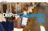 DelPro Companion 2 - DeLaval...Companion 5.5. 14 • Manually invite the animal to a Vet Visit • Select Visit from a list • Type Invitation Reason and Comment Note! Vet Visit protocols
