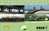2013 - 2014 Forest Inventory Southeast Region, Mississippi · 2018. 1. 29. · a consecutive rotation. Funding was provided through the Mississippi Land, Water and Timber Resources