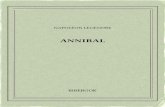 Annibal - Bibebook · 2016. 11. 9. · NAPOLÉONLEGENDRE ANNIBAL 1898 Untextedudomainepublic. Uneéditionlibre. ISBN—978-2-8247-1622-0 BIBEBOOK