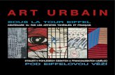 ART URBAIN - aCROSS · 2018. 9. 21. · l’imaginaire urbain » (Philippe Chadoir, La rue : une fabrique contemporaine de l’imaginaire urbain, 2008). Le graffiti est l’une des