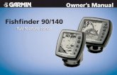 Fishfinder 90/140 Owner's Manualstatic.garmin.com/pumac/ff90_140.pdfFishﬁnder 90/140 Owner’s Manual v INTRODUCTION > PRODUCT REGISTRATION Product Registration Help us better support