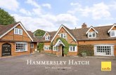Hammersley Hatch · 2016. 11. 9. · Hammersley Hatch Beaconsf ield 3.6 miles • M40 (J2) 5.6 miles • Heathrow Airport 19 miles Central London 29 miles (King’s Cross) Period