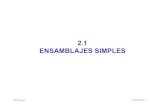 CAD 3D con SolidWorks UJI - 2.1 ENSAMBLAJES SIMPLEScad3dconsolidworks.uji.es/v2_libro1/t2_ensamblajes/cap_2... · 2020. 10. 28. · © 2018 P. Company 2.1 Ensamblaje simples / 6 Ensambladores