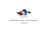 MANUEL DES CAPITAINES (2012) - Golf Québec · 2016. 5. 25. · Manuel des capitaines – 2012, page 4 Du 1er février au 15 mars Horaire Au printemps, la première tâche à faire