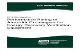 2018 Standard for Performance Rating of Air-to-Air ... · specific heat capacities, measured humidity ratios, heat of vaporization values, mass airflow rates and Exhaust Air Transfer