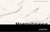 Bianchezza - COTTO · 2018. 12. 18. · blancs, les plus précieux et raffinés dans leur genre. La collection s’inspire de 3 des marbres blancs les plus connus : Calacatta, Statuario