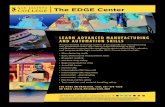 The EDGE Center...• Intro to CNC • Intermediate CNC Haas mill • Intermediate CNC Haas lathe • Intro to PLC - Allen Bradley • Intro to PLC - Siemens • Electrical and fire