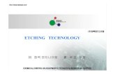 ETCHING TECHNOLOGY · 2008. 1. 31. · ETCHING TECHNOLOGY P A T E N T T E C H N O L O G Y NEW CONCEPTION OF ETCHANT CONTROLLER (US Patented Technology with Color Sensor ) COMPATIBLE