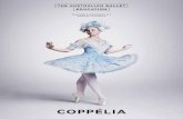 COPPÉLIA - Amazon S3 · THE AUSTRALIAN BALLET EDUCATION TEACHER RESOURCE KIT | COPPÉLIA | 3 The Australian Ballet’s current version Devised and directed by George Ogilvie Original
