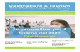 Destinations & Tourism · Web marketing Promocommercializzazione Strategia Promozione Branding Formazione Il 2021 che verrà. Un anno di turismo domestico Destinazioni e DMO nel 2021: