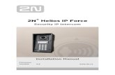 2N® Helios IP Force › wp...2N® Helios IP Force is a highly resistant and reliable IP door access intercom provided with a lot of useful above-standard functions. Supporting the