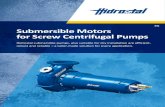 EN Submersible Motors for Screw ... - Hidrostal Pumpshidrostalpumps.com/dox/bro-newmtr.pdfHidrostal Tuma Line The new Hidrostal motors are available with drive power from 15 - 60 kW