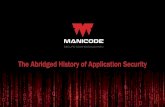The Abridged History of Application Security - OWASP · 2020. 2. 21. · Security Testing History 2010OWASP ZAP released 1979LINT early static analysis tool released 1940 1950 1960