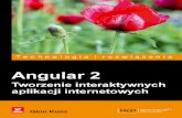 Tytuł oryginału: Mastering Angular 2 Components · PDF file Tytuł oryginału: Mastering Angular 2 Components Tłumaczenie: Rafał Jońca ISBN: 978-83-283-3196-9 ... Rozdziaï 2.