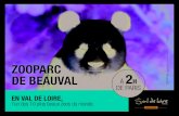ZOOPARC DE BEAUVAL À 2H DE PARIS - departement41.fr · 2018. 11. 16. · ZOOPARC DE BEAUVAL À 2 H DE PARIS EN VAL DE LOIRE, l’un des 10 plus beaux zoos du monde. est une marque