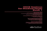 OSCE Stations for Medical Finals Book 1 · 2016. 3. 7. · OSCE Stations for Medical Finals Book 1 Adam Feather FRCP Senior Lecturer in Medical Education, St. Bartholomew’s and