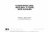 CHEMICAL REACTOR DESIGN - گروه شیمیdl.chemgroup.ir/library/Lab.Equipment.and.Supplies... · 2014. 3. 25. · reaction time or reactor length are described and the advantages