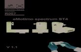 eMotimo spectrum ST4 - MadeDaily · 2019. 6. 18. · Powering spectrum ST4 Powering your spectrum ST4 is easy. You can use many off the shelf AC adapters and batteries. A 12V or 24V