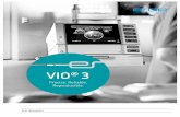 VIO 3 - Erbe Med · 2020. 7. 24. · The VIO® 3, with the latest technology upgrades and enhancements, stands proud as the newest generation in the VIO® series. Software updates