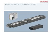 Precision Modules PSK - lhtech.com · PSK Precision Module Rail System Precision Ball Screw Assembly PSK 40 Without / cover plate Standard 1 carr. 3 065 2 carr. 4 980 PSK 50 Without