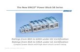 Ratings from 80A to 630A under IEC Certification Ratings ......Frédéric BIZET –Product Manager –ERIFLEX –October 2013 The New ERICO® Power Block SB Series Ratings from 80A