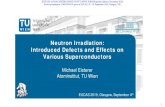 Neutron Irradiation: Introduced Defects and Effects on ......Neutron Irradiation: Introduced Defects and Effects on Various Superconductors Michael Eisterer Atominstitut, TU Wien EUCAS