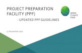 PROJECT PREPARATION FACILITY (PPF) · PDF file 2020. 11. 4. · Assessment criteria PPF funding PPF service Standard PPF Application Simplified PPF Application Articulation of how