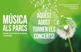 barcelona.cat/musicaalsparcs twitter.com/BCN Ecologia # ......Love is a many splendored thing, Matt Monro Toni Saigi, teclat Víctor Carrascosa, trompeta Ton Felices, contrabaix Abril