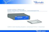 ibidi Heating System, Universal Fitibidi Heating System, Universal Fit Contact ibidi GmbH Lochhamer Schlag 11 82166 Grafelﬁng¨ Germany Phone: +49 89 / 520 46 17 - 0 Fax: +49 89