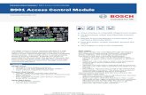 B901 Access Control Module · D9412G/D7412G . Bosch readers and accessories ARD-AYH12 EM Prox Wall Mount ARD-AYJ12 EM Prox Mullion ARD-AYK12 EM Prox Mini Mullion ARD-AYQ12 EM Prox