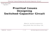 ECEN 622 (ESS) Fall 2011 Practical Issues Designing Switched … Practical... · 2020. 10. 30. · Practical Issues Designing Switched-Capacitor Circuit ELEN 622 Fall 2011 5 / 27