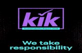 Sustainability Report 2019 - KiK · 2020. 3. 13. · KiK’s current Sustainability Report offers excit-ing insights into the company’s activities, emphasis-ing that sustainability