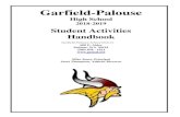 Garfield-Palouse · 2018. 7. 30. · Garfield-Palouse High School 2018-2019 Student Activities Handbook Garfield-Palouse School District 600 E. Alder Palouse, WA 99161 (509) 878 -