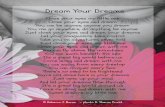 Dream Your Dreams - ReBecca Burns · 2019. 3. 6. · Just close your eyes my little one Close your eyes and dream with me You can fly above the mountains You can swim beneath the