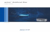 activL Arti cial Disc - Aesculap Implant Systems · 2020. 11. 17. · seating into the grooves in the side wall of the inferior endplate. The activL Artificial Disc is designed to