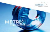 INTRODUCTION TO ESTECH INDUSTRIES · 2020. 6. 9. · _ _ __ AD2000 _ _ __ EN 287-1 and much more. Comprehensive quality requirements in welding technology Certifications. l ESTECH