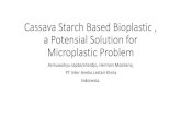 Cassava Starch Based Bioplastic , a Potensial Solution for ... Cassava Starch Based Bioplastic , a Potensial