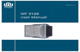 WF 3168 User Manual - Welcome to WireFlow. For Engineers · 2019. 10. 1. · The WF 3168 from WireFlow is an 8-channel battery monitoring and balancing device that includes a high