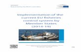 Implementation of the current EU fisheries control system ......Sanz, M., Stobberup, K., Blomeyer, R., 2020, Research for PECH Committee – Implementation of the current EU fisheries