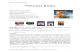 Princess Bride - Education...histoire de « Princess » et l’autre, une histoire de « Bride » d’où le titre. Il a, entre autre, écrit Butch Cassidy et le kid (oscar du meilleur