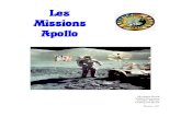 Les missions apollo - Freeicam.fh.flaroche.free.fr/dossiers/docs finales/missions... · 2005. 3. 6. · Apollo, et non sans avoir rencontré l'opposition de spécialistes aux yeux