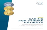 caring for stroke patients · 2020. 12. 22. · Having the stroke coordinator or a stroke program champion review stroke patient medical records in real time can help identify medications