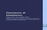 Descenso al Maelstron - Espacio Ebook | Libros electrónicos gratis para … · 2012. 1. 22. · demasiado fatigado para hablar. -Hasta no hace mucho tiempo -dijo, por fin- podría