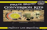 Conversion Kits - Sandblasting Parts & Sand Blasting Equipment Kits Brochure.pdfa blast hose and nozzle connected to the coupling on the Metering Valve and blasting begins. It is important