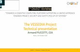 The VESSEDIA Project Technical presentation · 2020. 5. 15. · The VESSEDIA Project Technical presentation Armand PUCCETTI, CEA Rome, 11th October 2018 CHARIOT –1st Workshop, 11