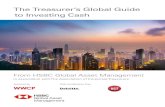 The Treasurer’s Global Guide to Investing Cash Hub/hsbc...2019 The Treasurer’s Global Guide to Investing Cash iii HSBC Global Liquidity Funds are Money Market Funds (MMF) and therefore: