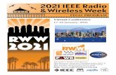 2021 IEEE Radio Wireless Week · 2021. 1. 7. · 2 Invitation of the General Chair and Co-Chair to the IEEE Radio and Wireless Week As chair and cochair of IEEE Radio & Wireless Week