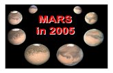 MARS in 2005 · MARS 2005 SOUTH POLAR HOOD Appears in Late S. Summer. Early Southern Autumn, 2006. Cap may form from the hood as it dissipates. Mars Global Surveyor Feb –April,